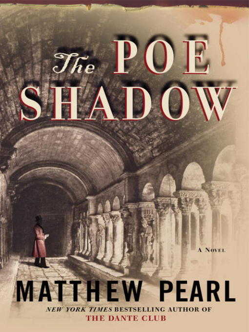 Title details for The Poe Shadow by Matthew Pearl - Wait list